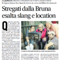 Stregati dalla Bruna esalta slang e location